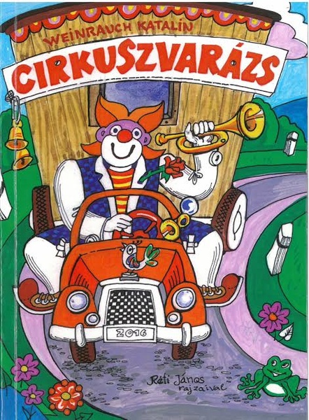 Янош Рейті "Зачарований цирк".